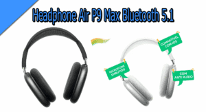 Headphone Air P9 Max Bluetooth 5.1